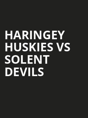 Haringey Huskies VS Solent Devils at Alexandra Palace